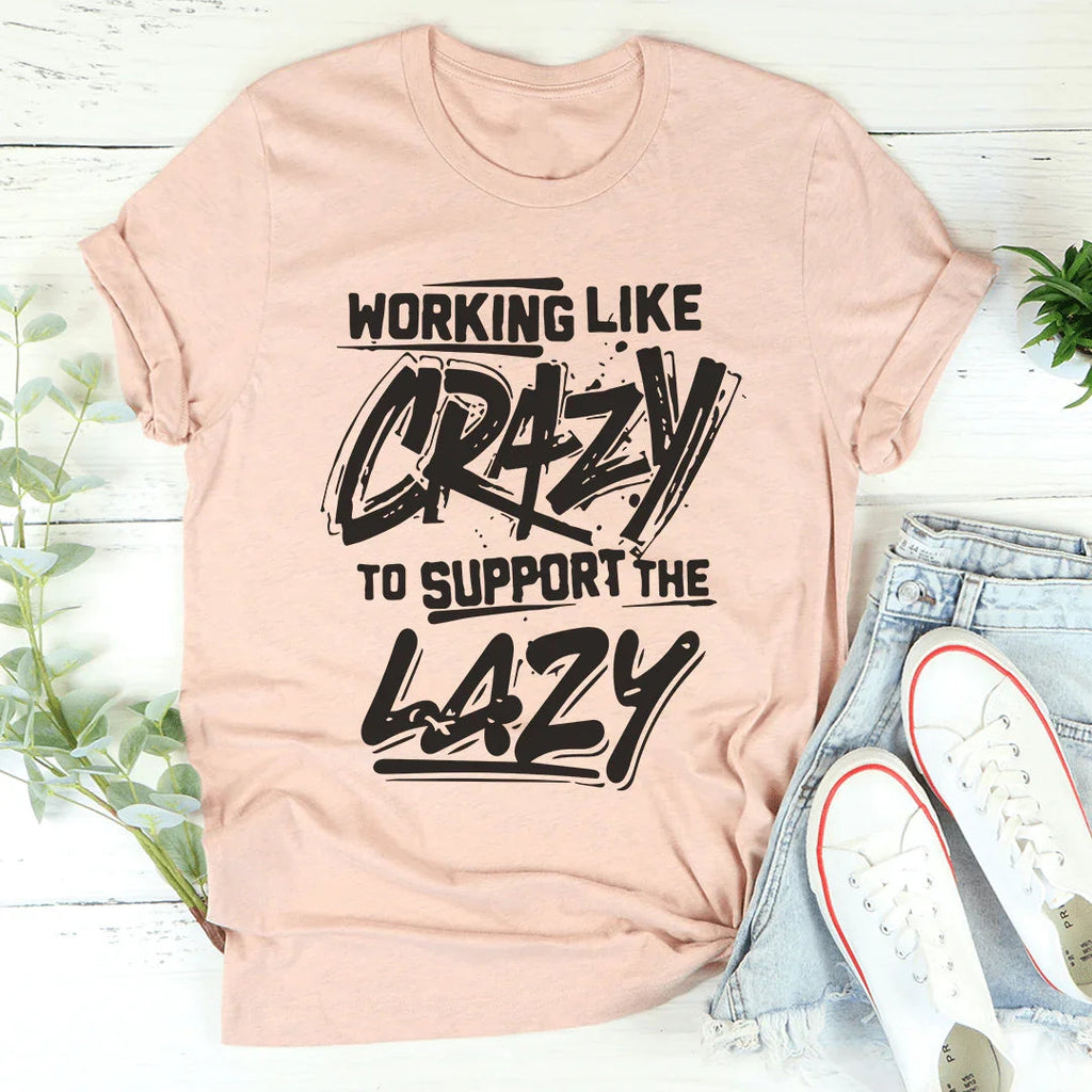 Working Like Crazy Tee product image 4