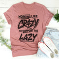 Working Like Crazy Tee product image 1