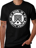 My Goal Is To Deny Yours T-Shirt Hockey product image 1