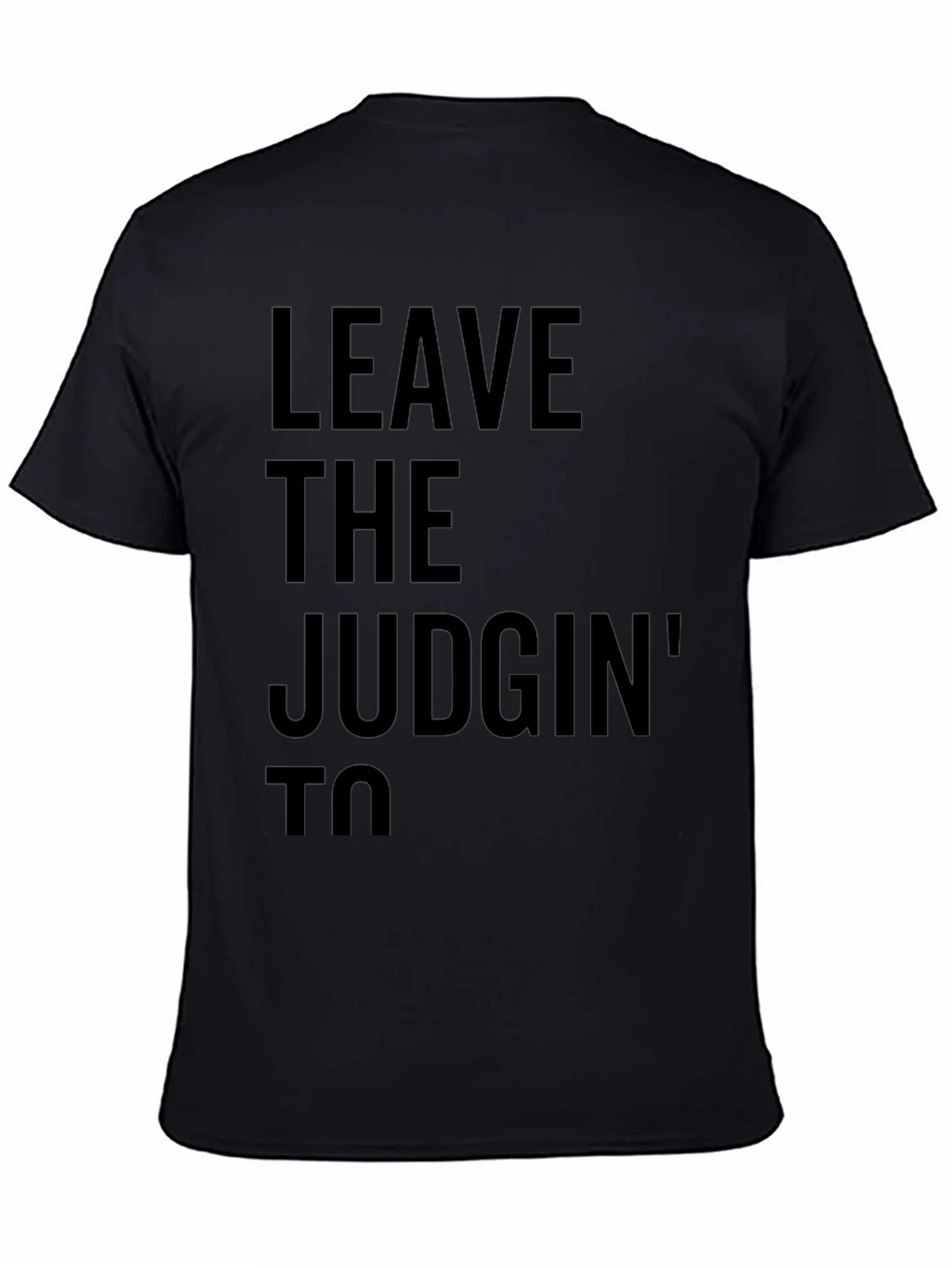 Leave the Judgin to Me Graphic Tee product image 4
