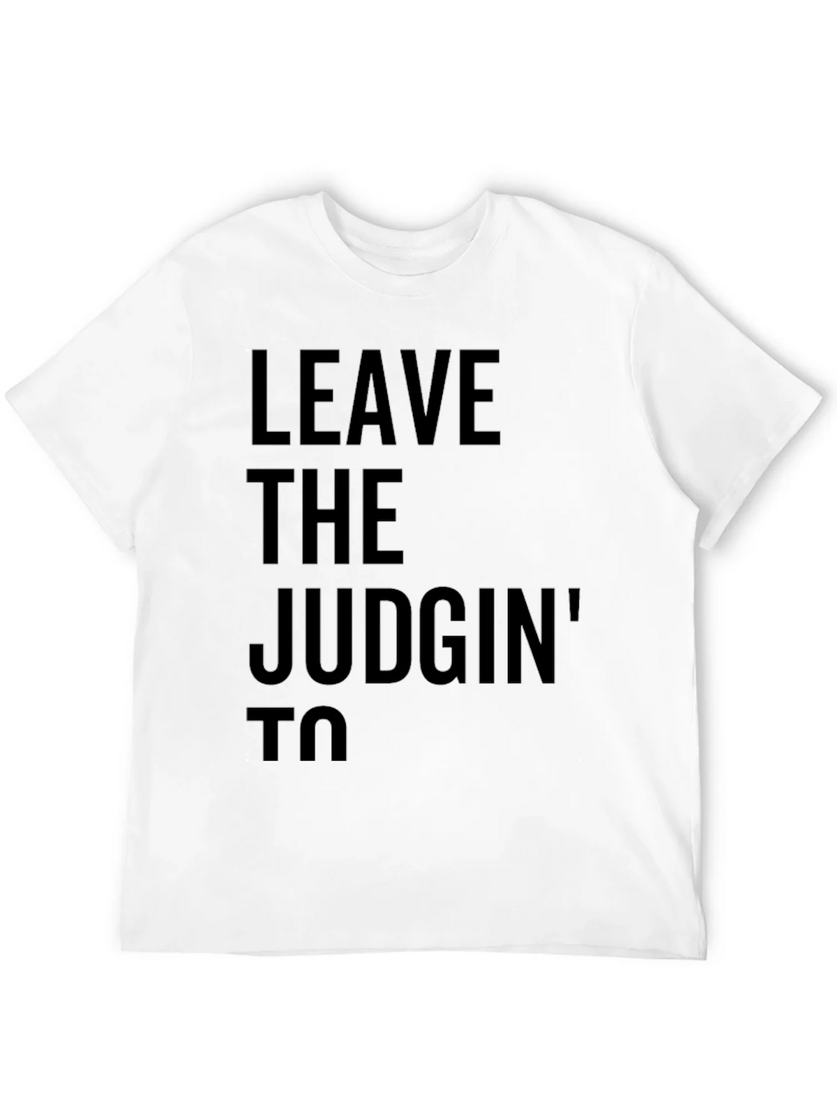 Leave the Judgin to Me Graphic Tee product image 10