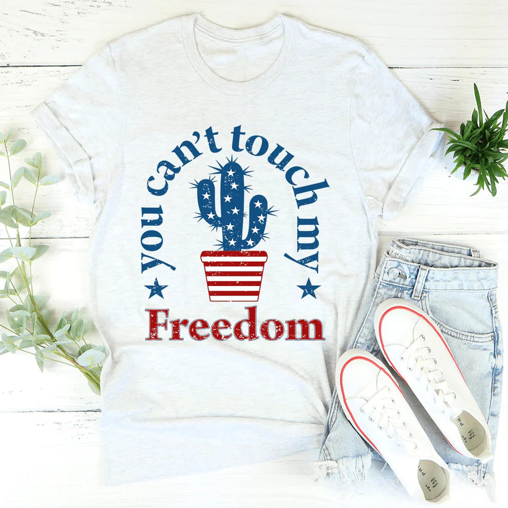 You Can't Touch My Freedom Tee product image 4
