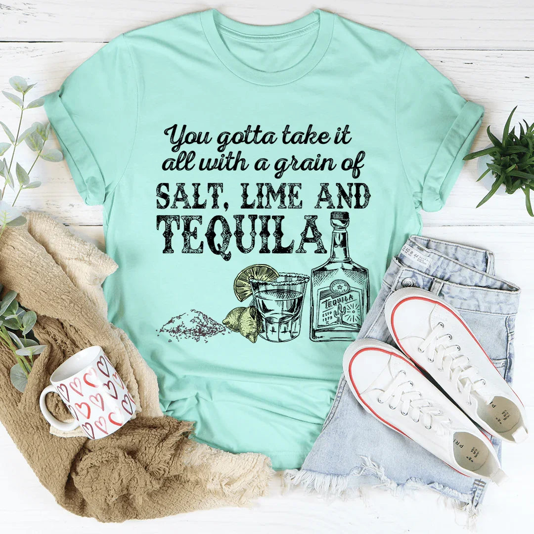 You Gotta Take It All With A Grain Of Salt Tee product image 4