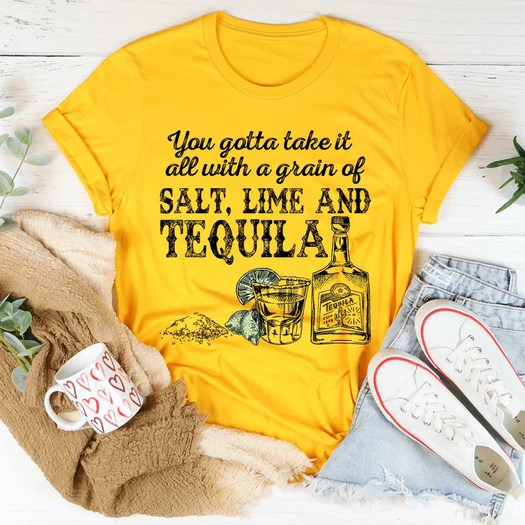 You Gotta Take It All With A Grain Of Salt Tee product image 1
