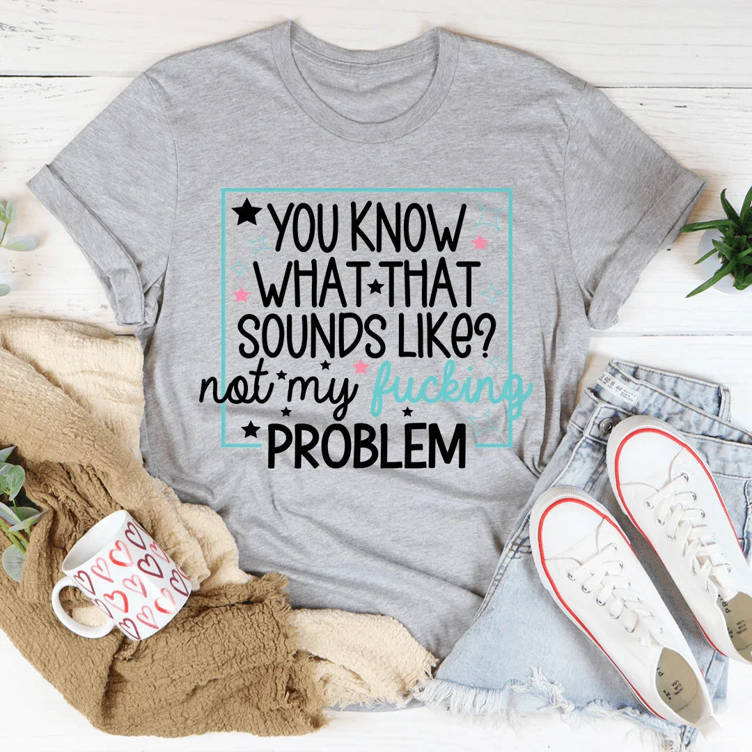 You Know What Tee product image 2