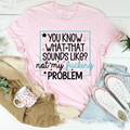 You Know What Tee product image 1