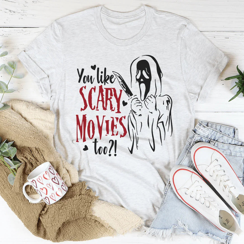 You Like Scary Movies Too Tee product image 4