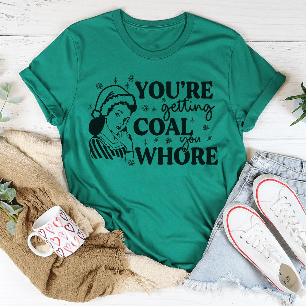 You're Getting Coal Tee product image 1