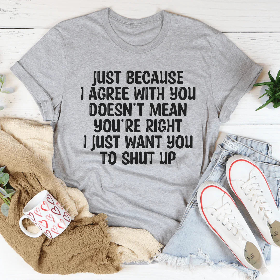 You're Right Tee product image 3