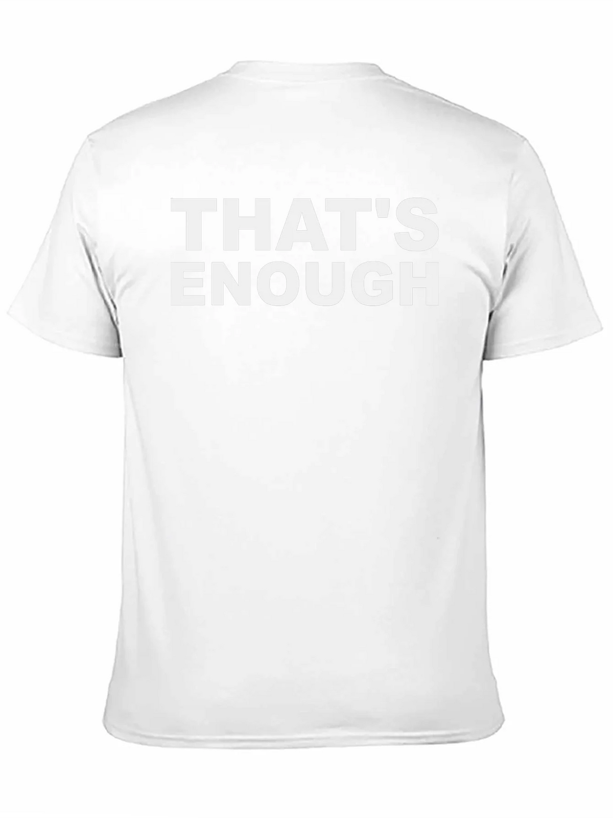Thats Enough Statement Graphic Tee - Black Casual T-Shirt product image 5