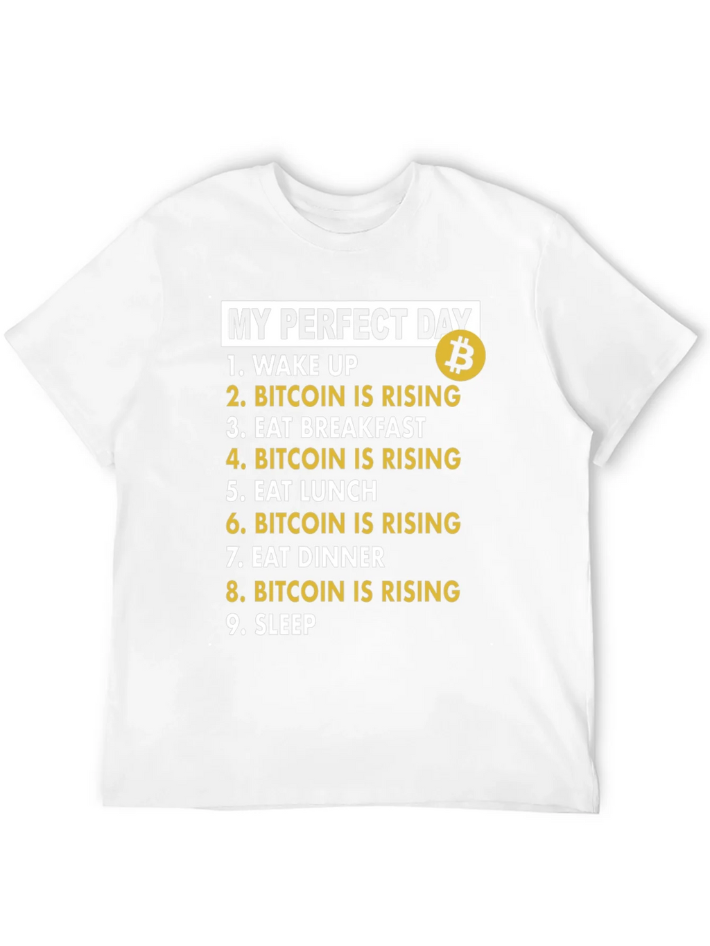 Bitcoin Rising T-Shirt - My Perfect Day product image 2