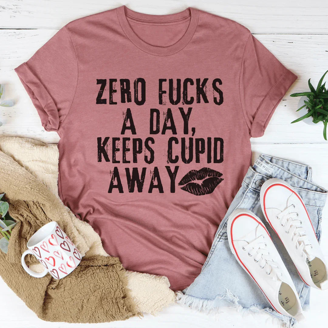 Zero Fs A Day Keeps Cupid Away Tee product image 1