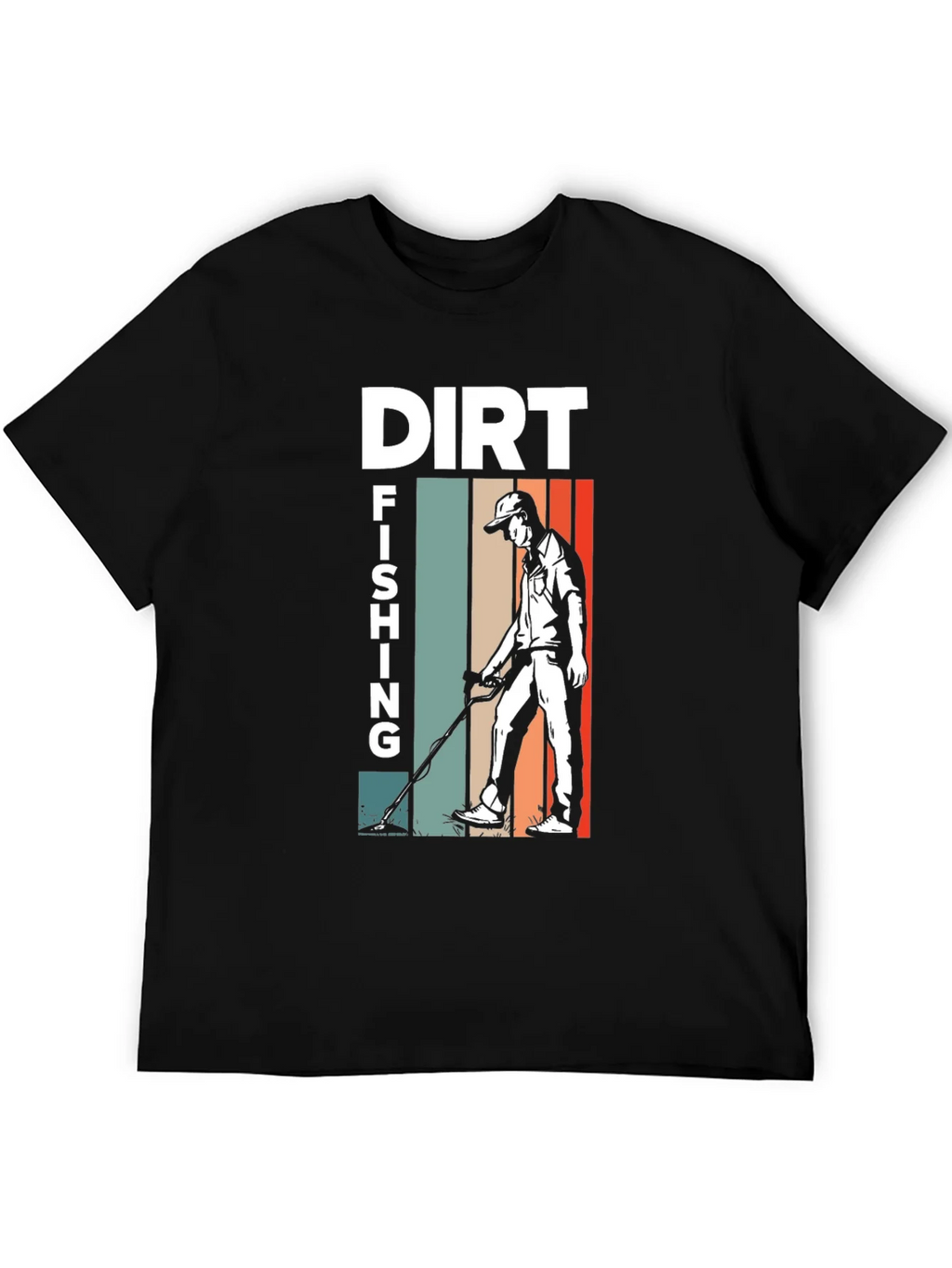 Dirt Fishing T-Shirt - Metal Detecting Hobby product image 2